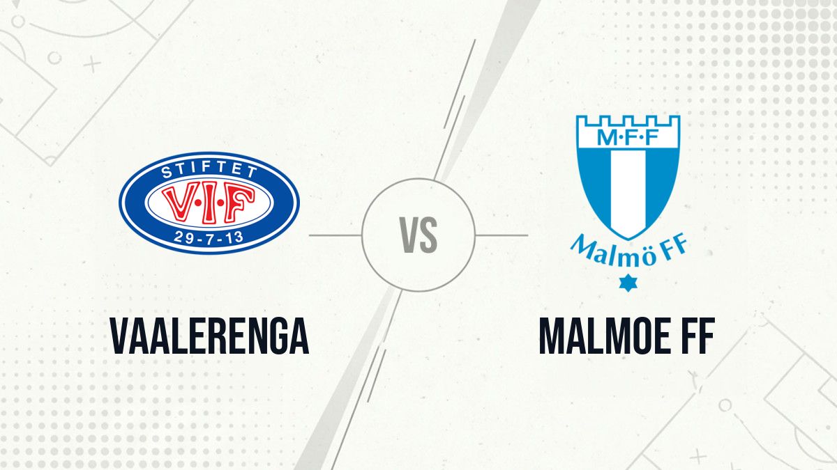 Pronostic Vaalerenga Malmoe FF