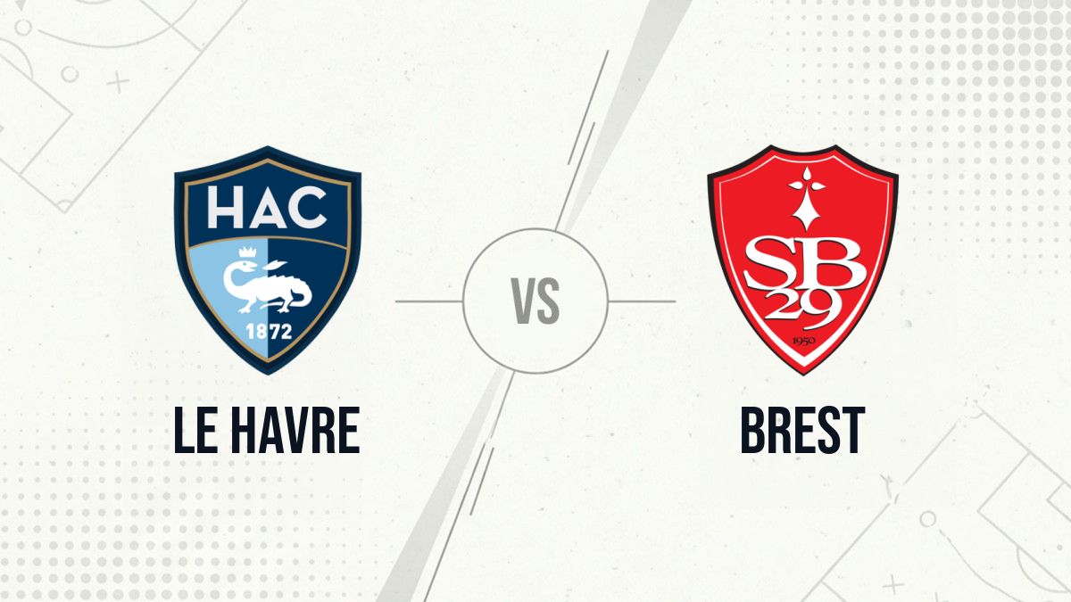 Pronostic Le Havre Brest