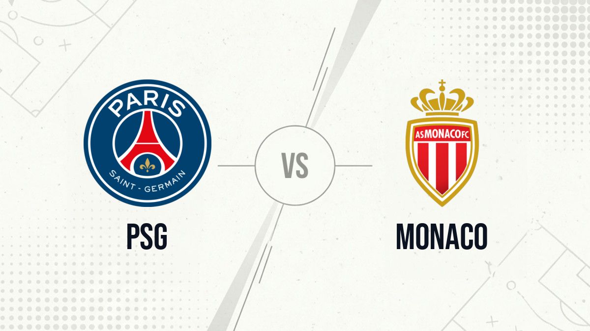 Pronostic PSG Monaco