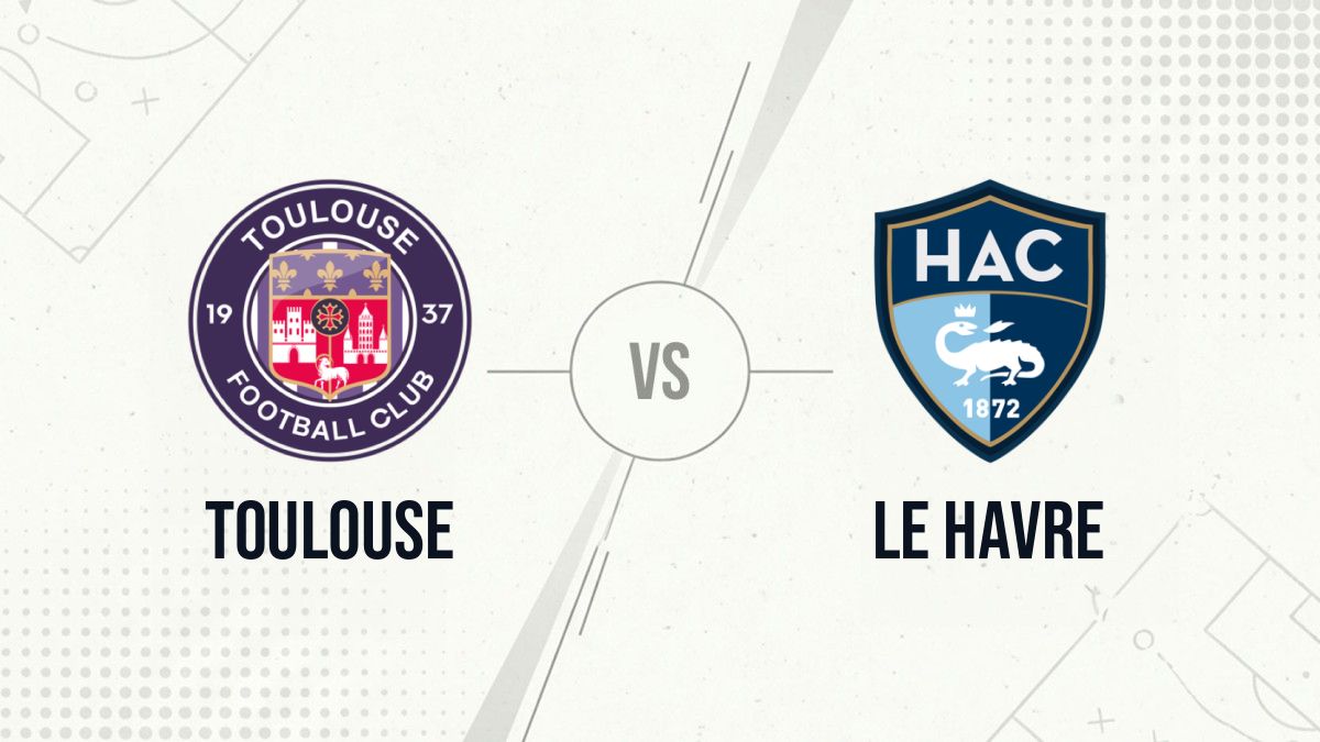 Pronostic Toulouse Le Havre