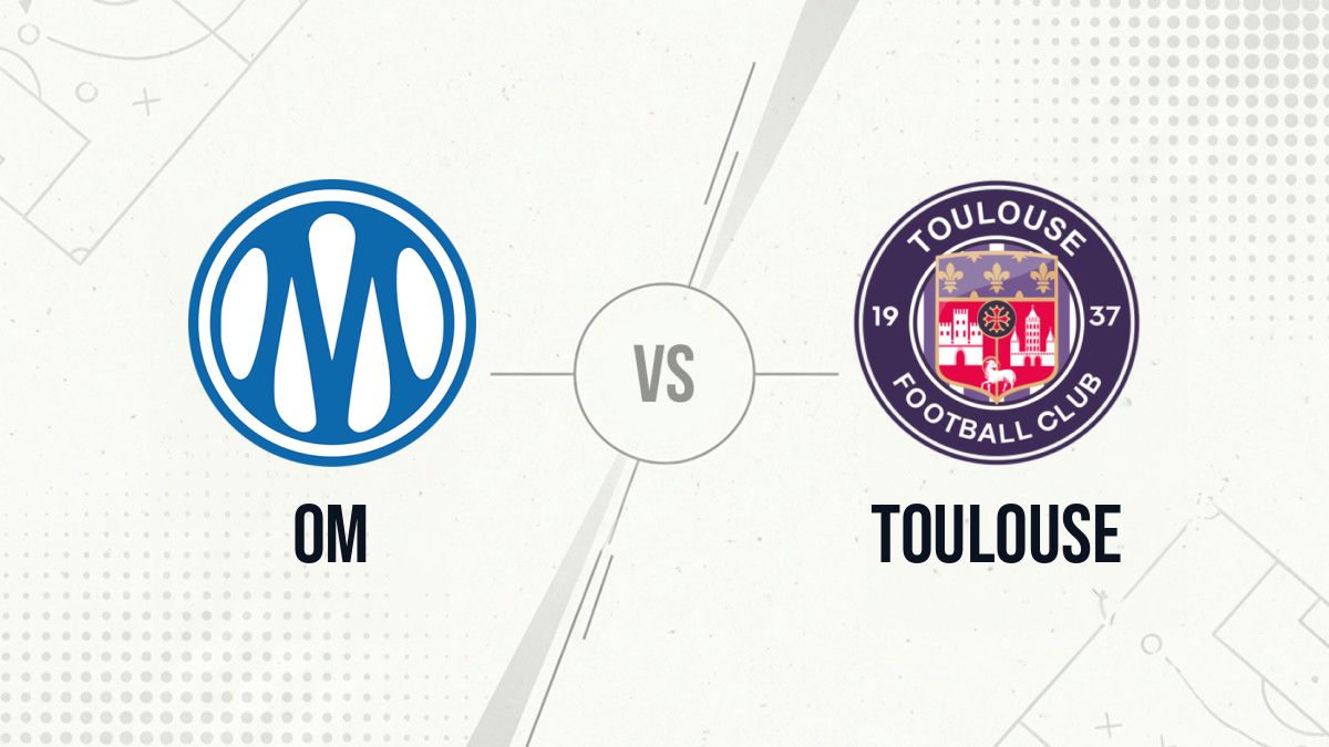 Pronostic OM Toulouse