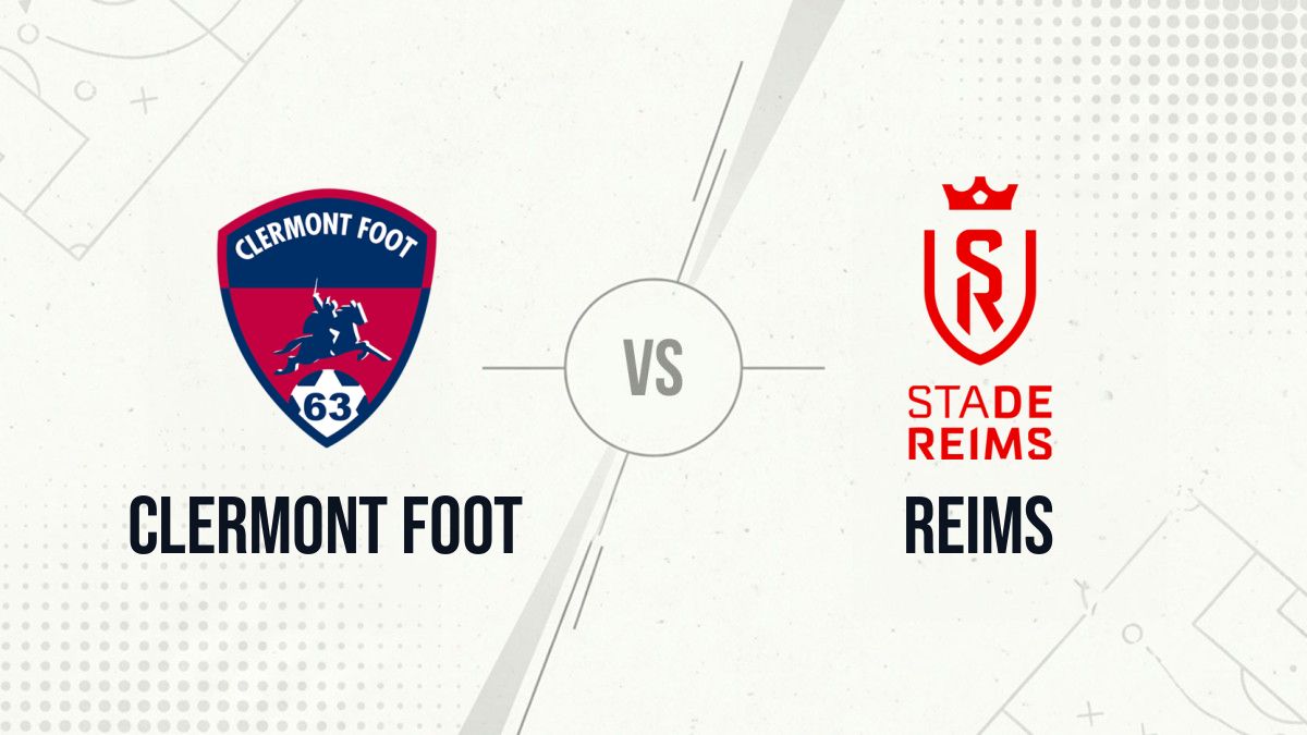 Pronostic Clermont Foot Reims