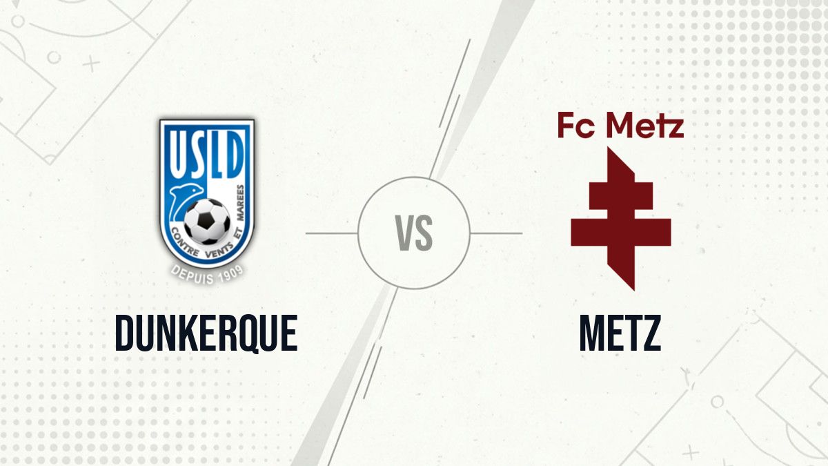 Pronostic Dunkerque Metz