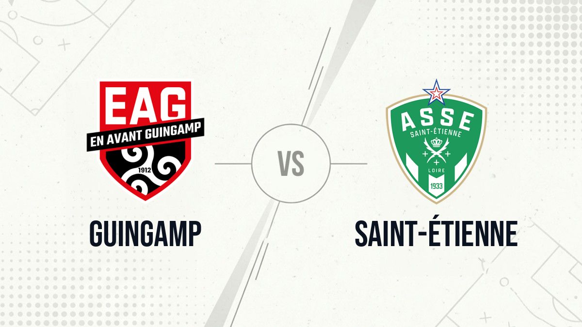 Pronostic Guingamp Saint-Étienne