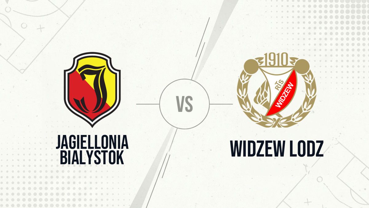 Pronostic Jagiellonia Bialystok Widzew Lodz