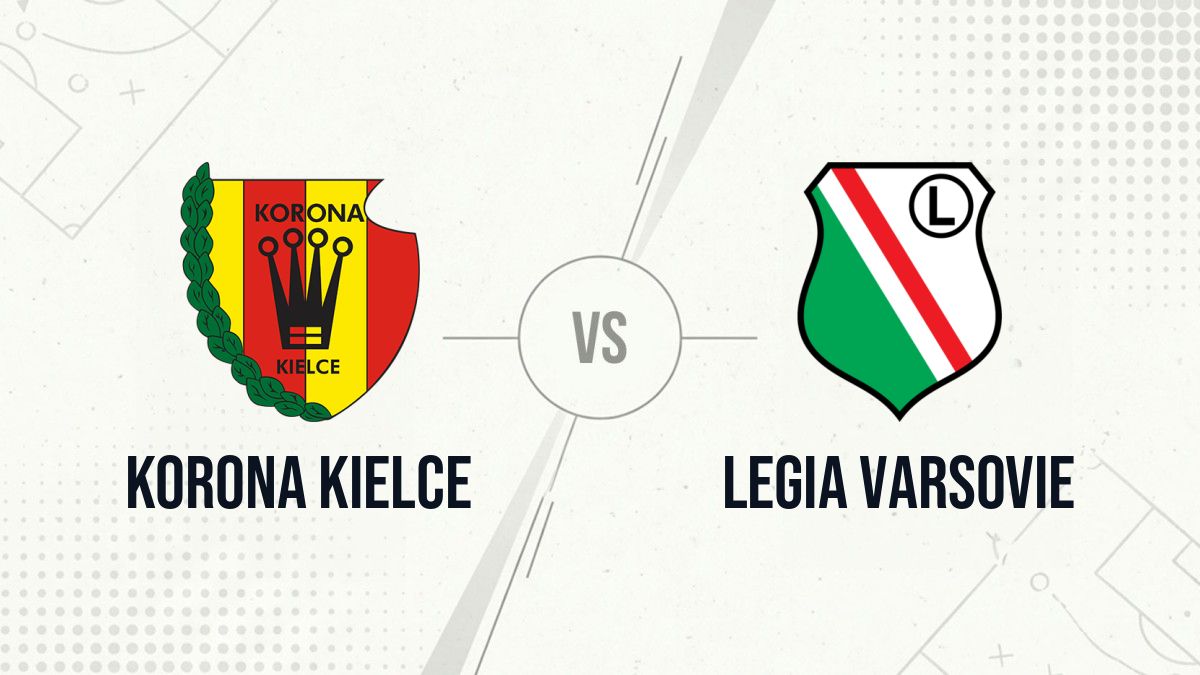 Pronostic Korona Kielce Legia Varsovie