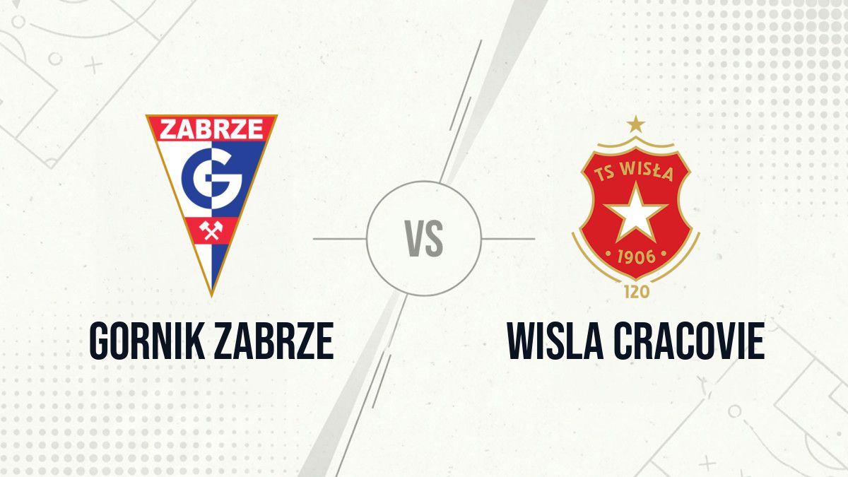Pronostic Gornik Zabrze Wisla Cracovie