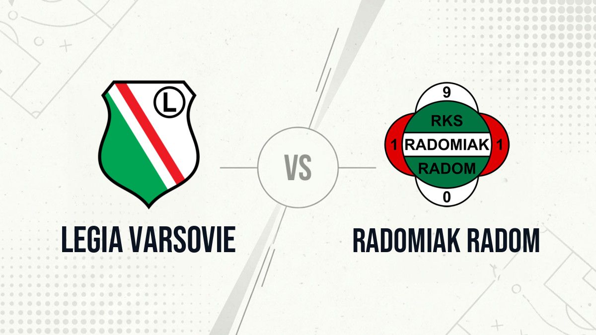 Pronostic Legia Varsovie Radomiak Radom