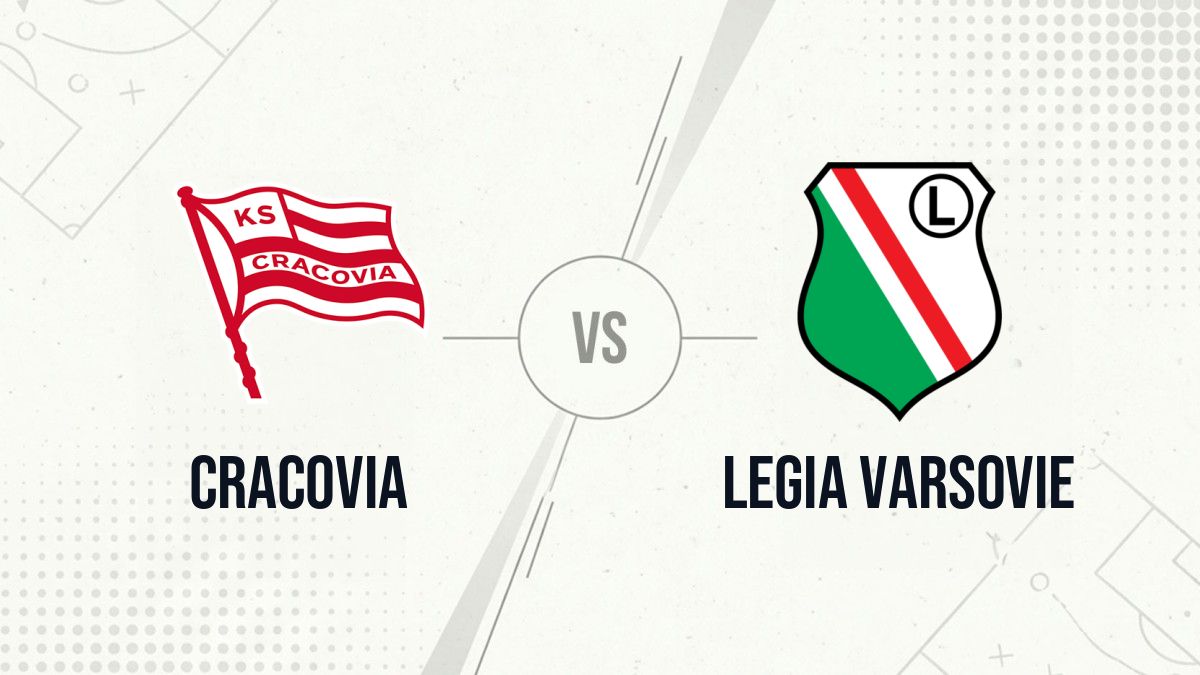 Pronostic Cracovia Legia Varsovie