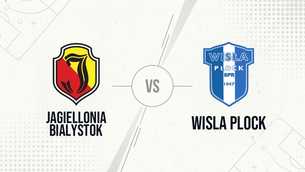 Pronostic Jagiellonia Bialystok Wisla Plock