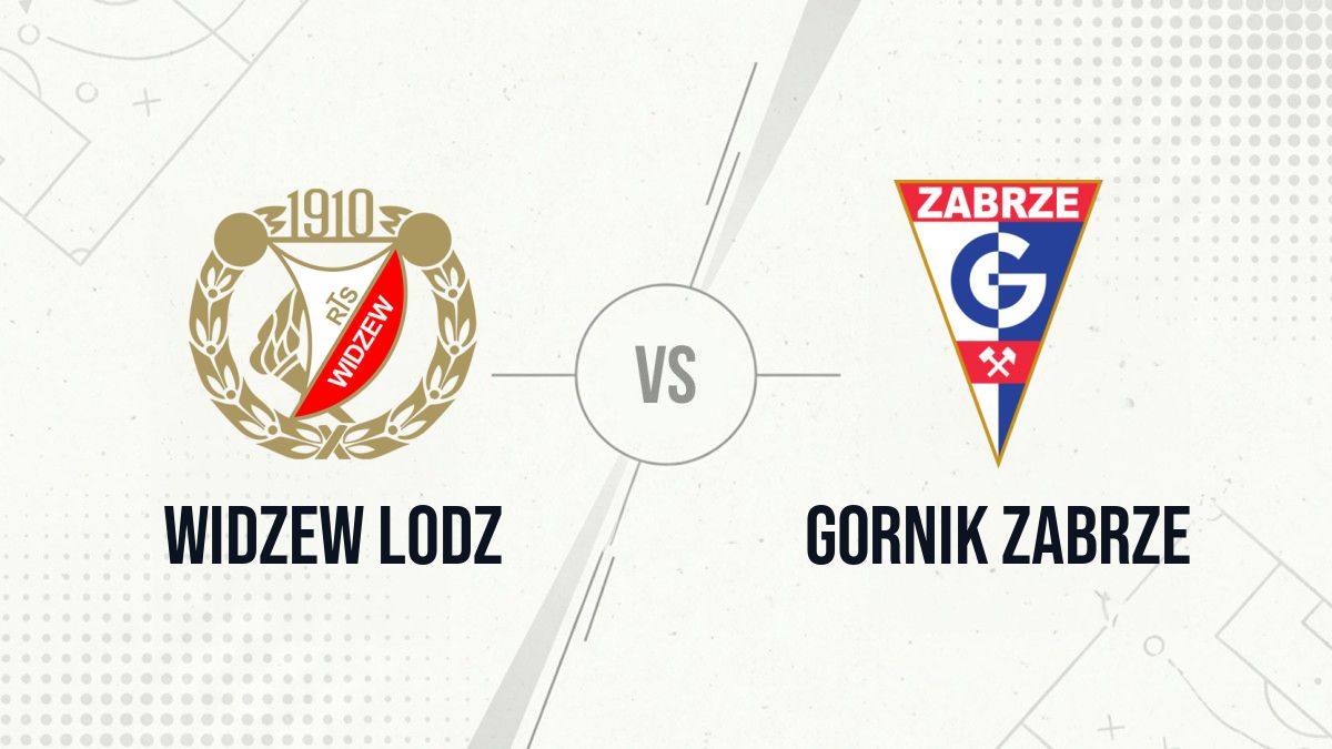 Pronostic Widzew Lodz Gornik Zabrze