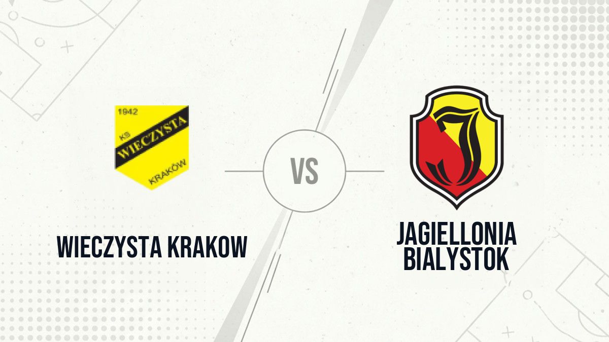 Pronostic Wieczysta Krakow Jagiellonia Bialystok