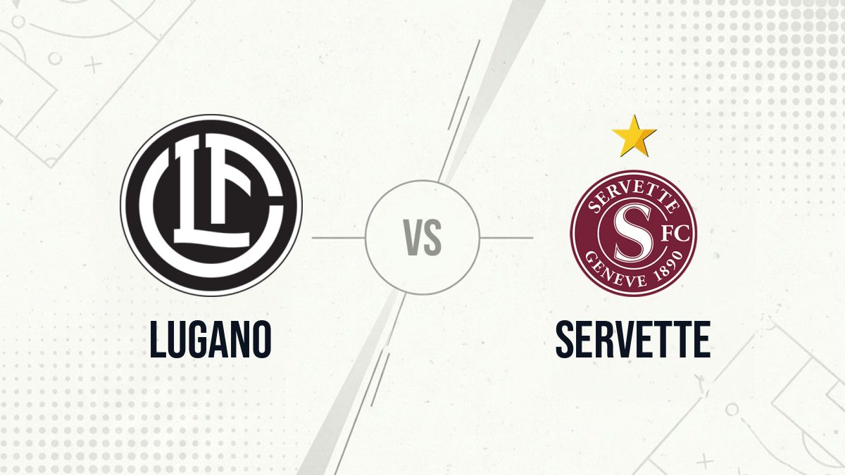 Pronostic Lugano Servette