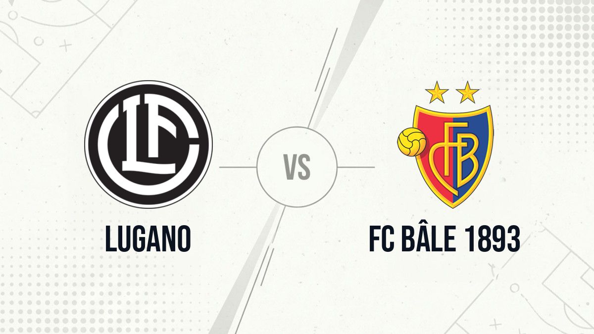 Pronostic Lugano FC Bâle 1893