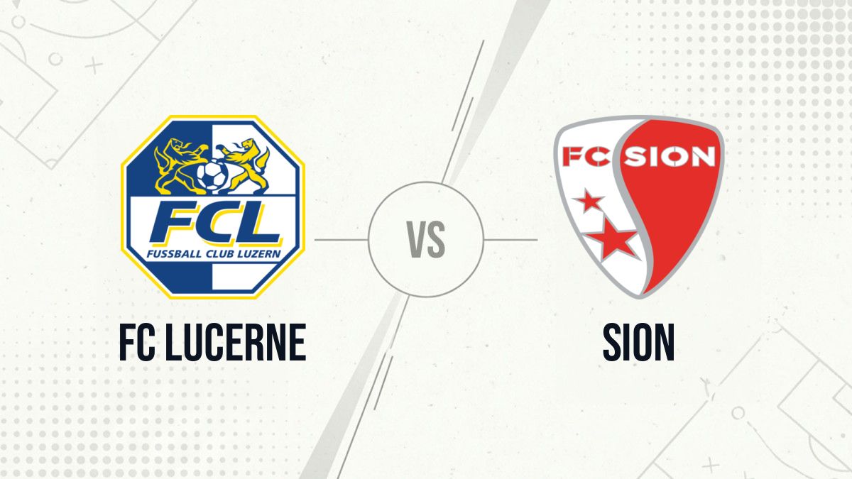Pronostic FC Lucerne Sion