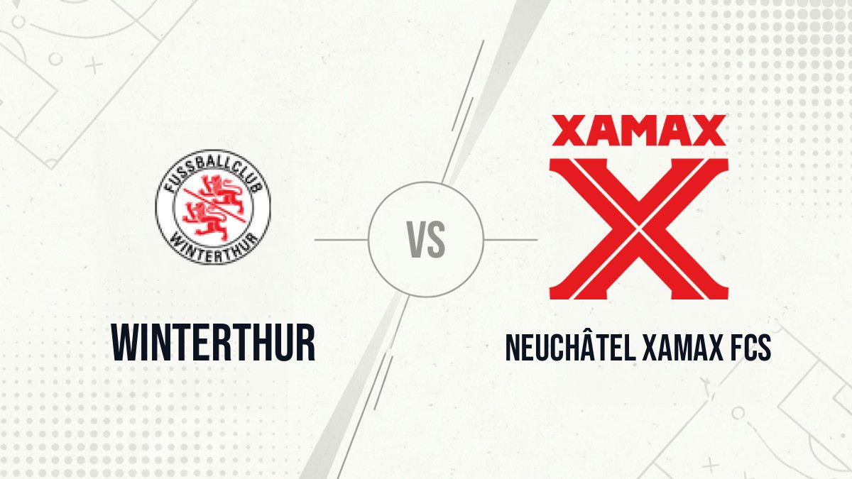 Pronostic Winterthur Neuchâtel Xamax FCS