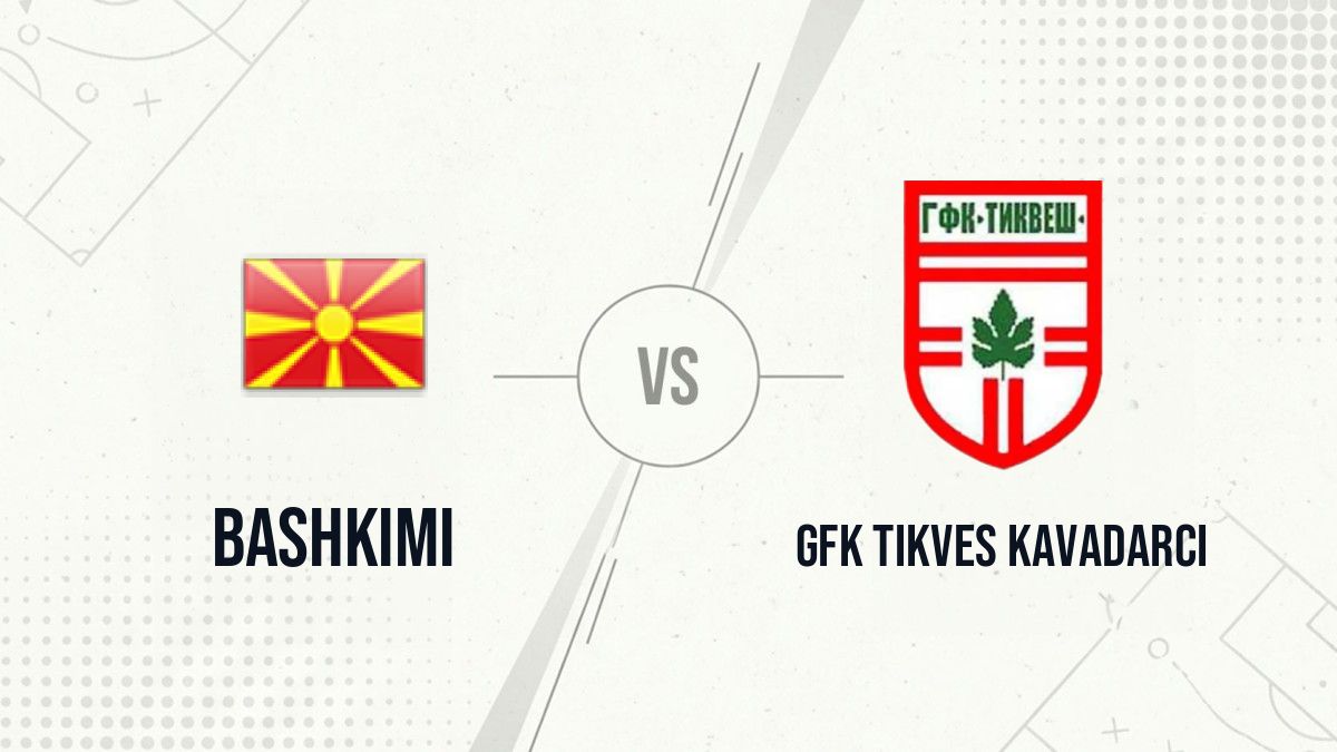 Pronostic Bashkimi GFK Tikves Kavadarci