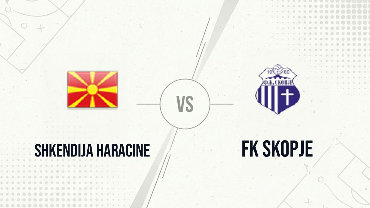 Pronostic Shkendija Haracine FK Skopje