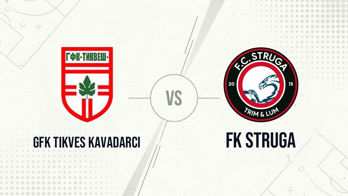 Pronostic GFK Tikves Kavadarci FK Struga