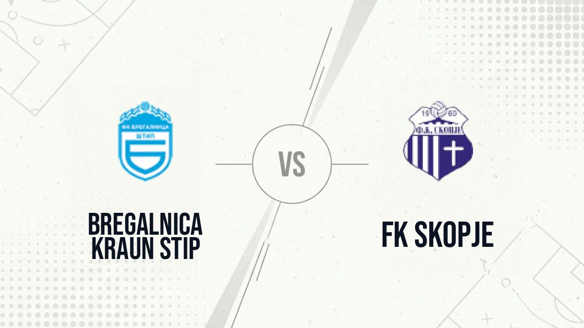 Pronostic Bregalnica Kraun Stip FK Skopje