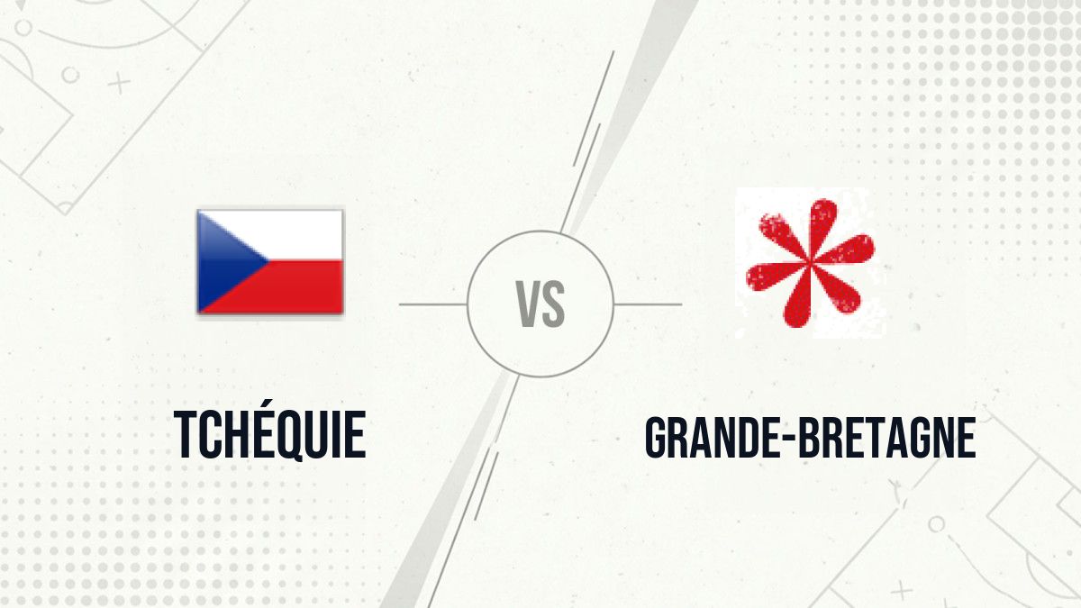 Pronostic Tchéquie Grande-Bretagne