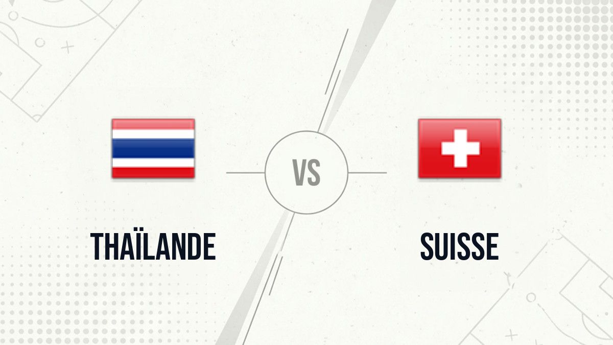 Pronostic Thaïlande Suisse