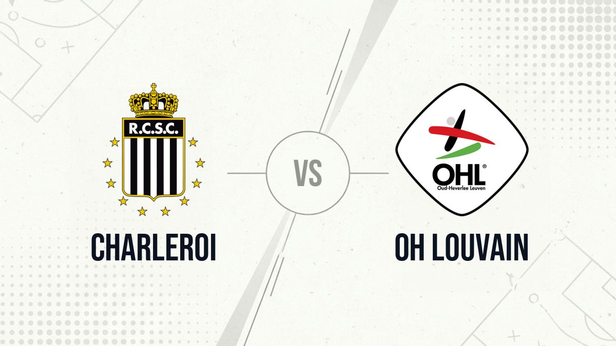 Pronostic Charleroi OH Louvain