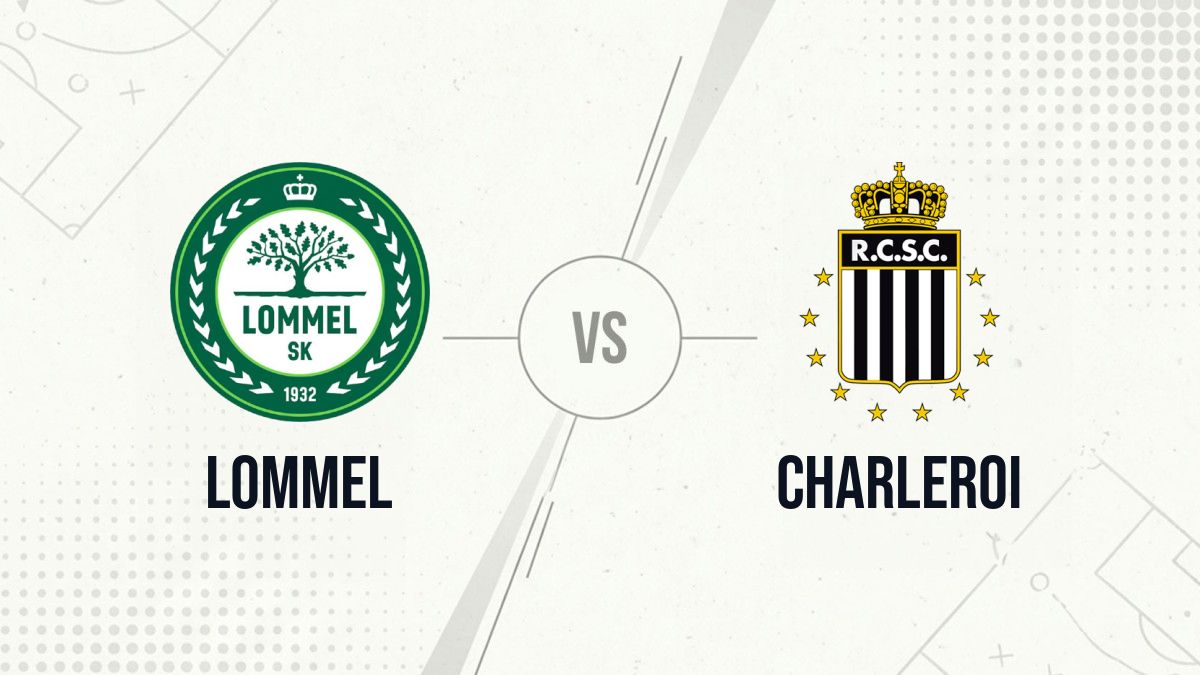 Pronostic Lommel Charleroi