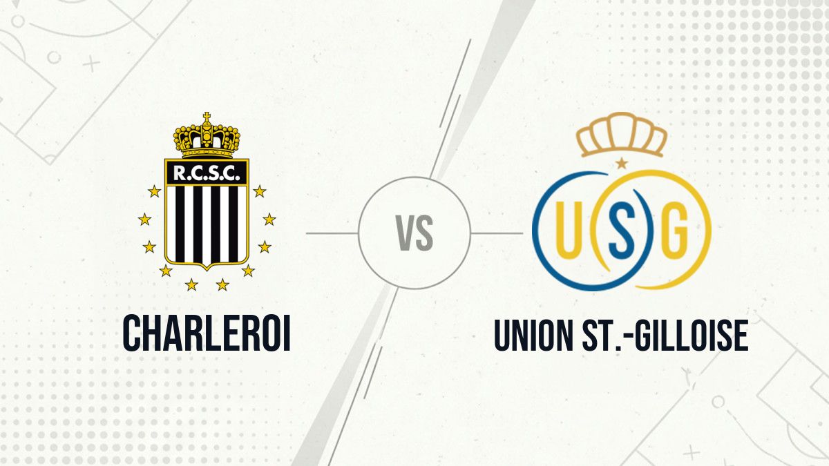 Pronostic Charleroi Union St.-Gilloise