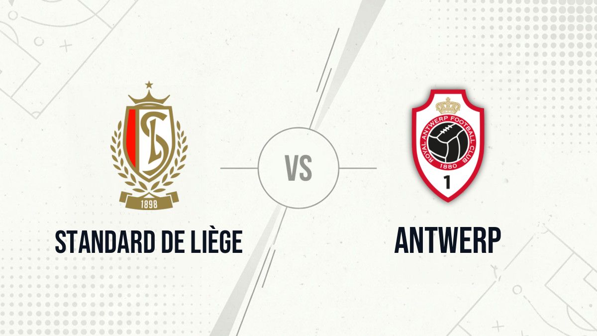 Pronostic Standard de Liège Antwerp