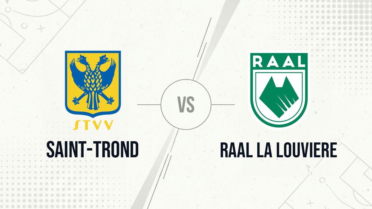 Pronostic Saint-Trond RAAL La Louviere