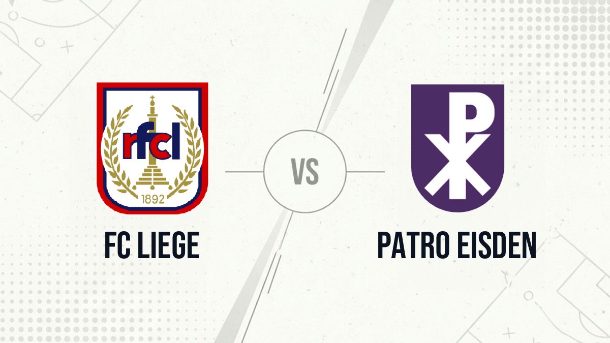 Pronostic FC Liege Patro Eisden