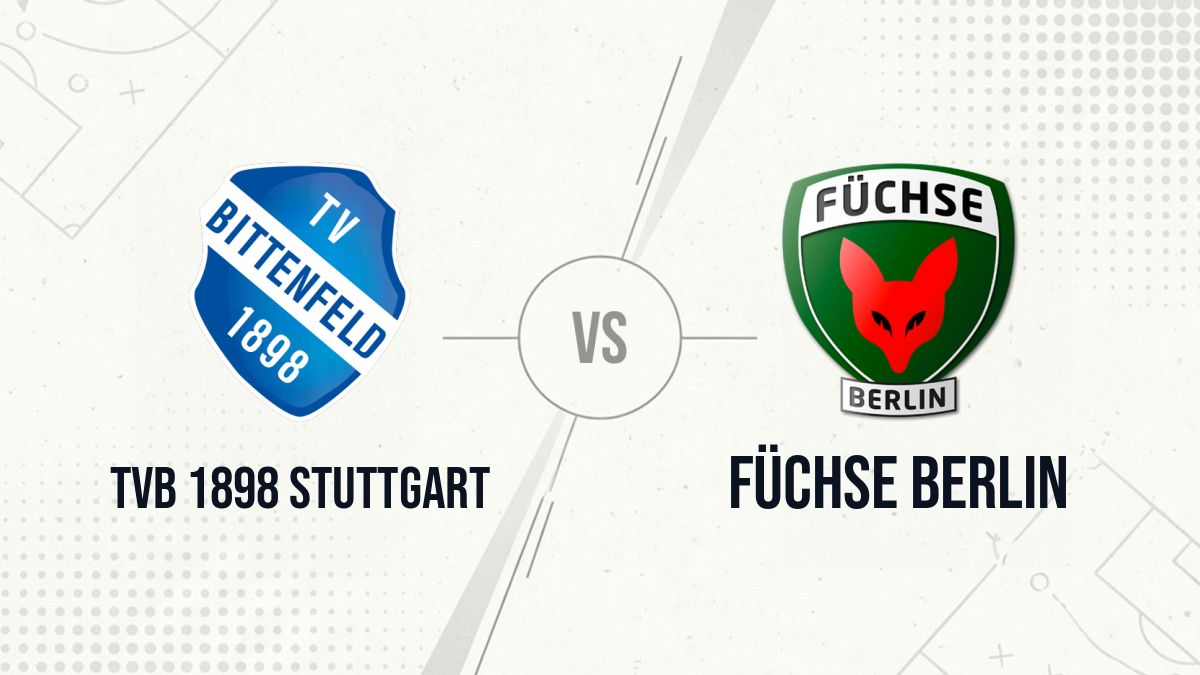 Pronostic TVB 1898 Stuttgart Füchse Berlin