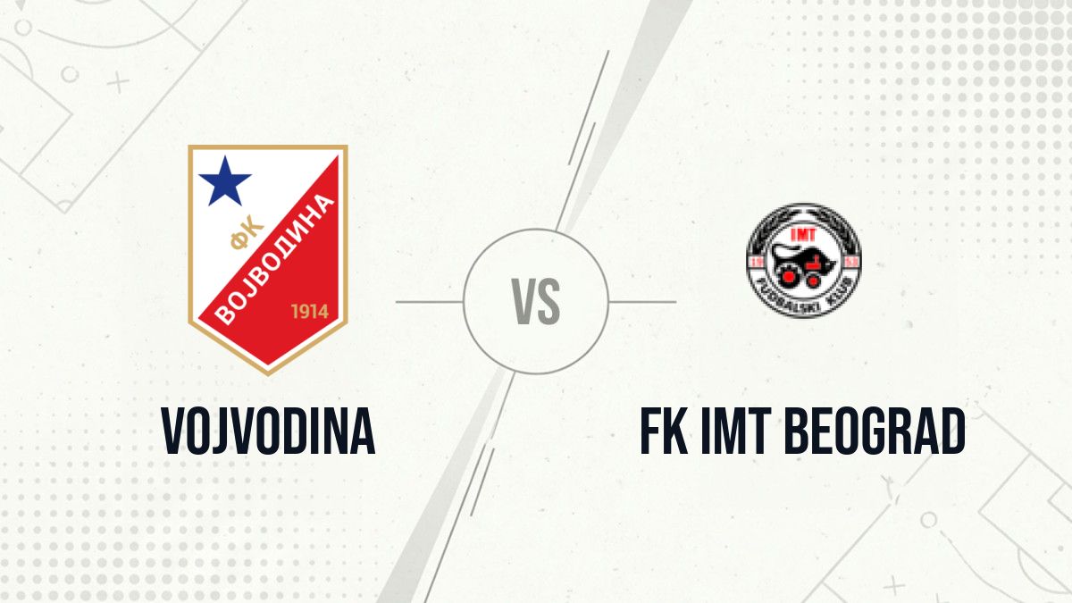 Pronostic Vojvodina FK IMT Beograd