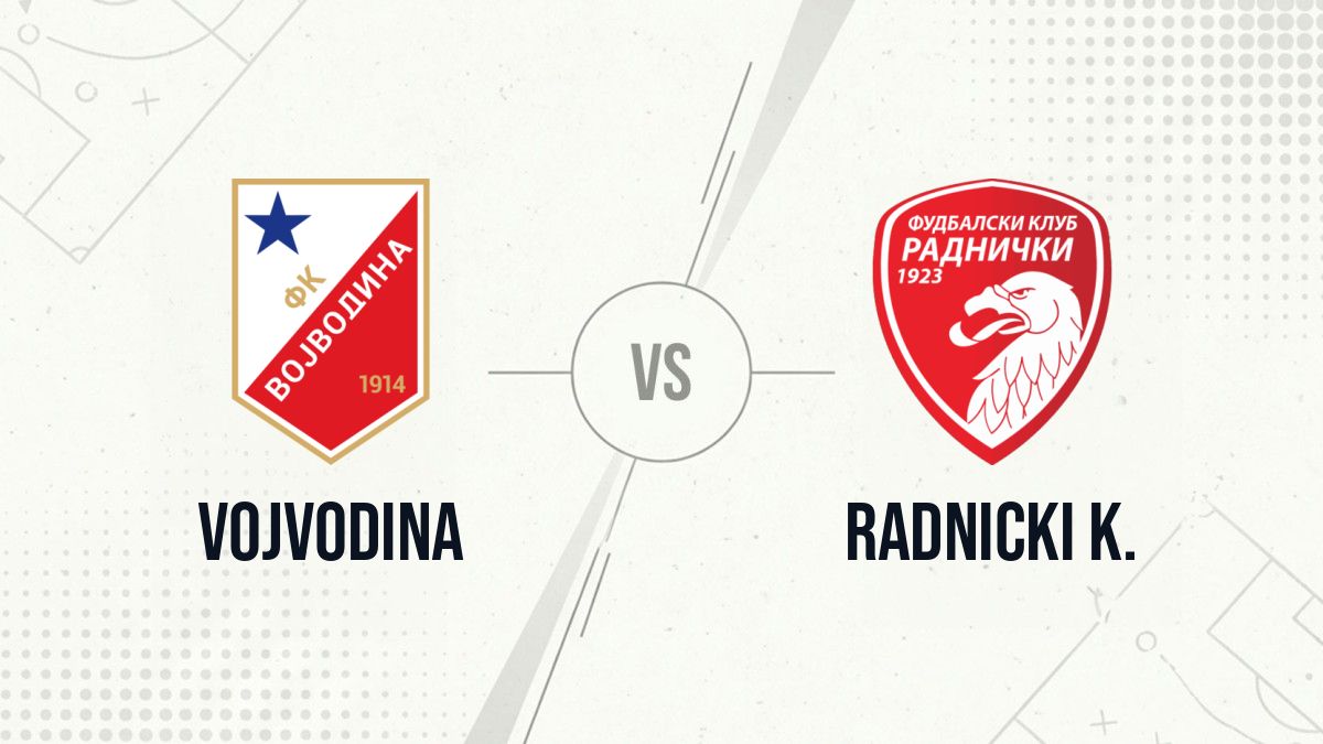 Pronostic Vojvodina Radnicki K.