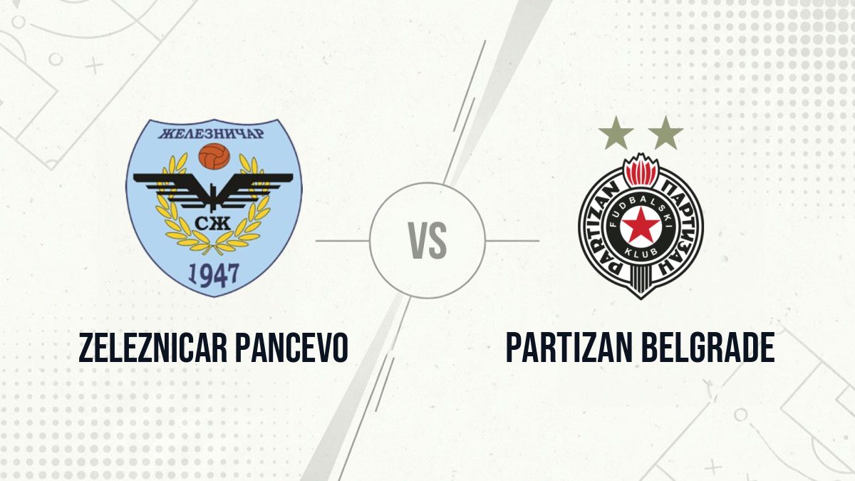 Pronostic Zeleznicar Pancevo Partizan Belgrade