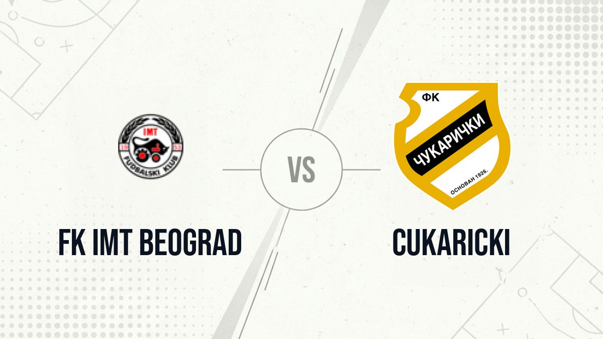 Pronostic FK IMT Beograd Cukaricki