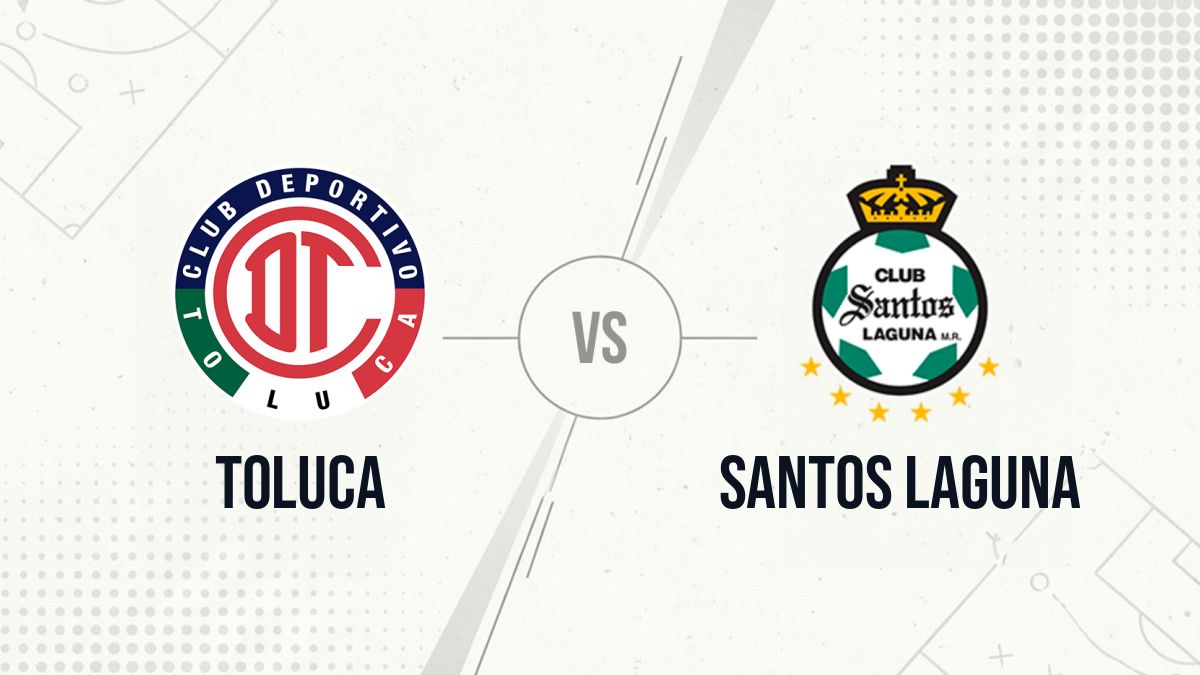 Pronostic Toluca Santos Laguna