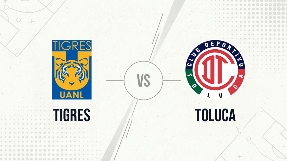 Pronostic Tigres Toluca