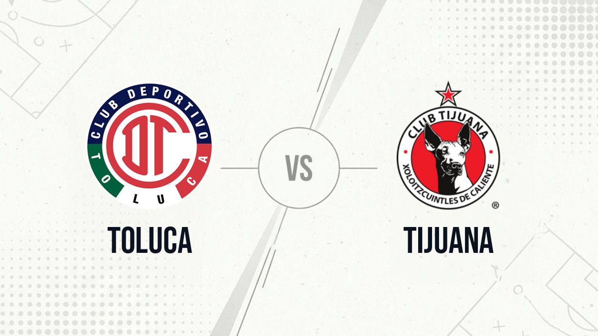 Pronostic Toluca Tijuana