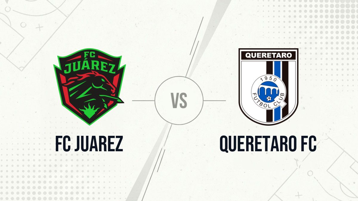Pronostic FC Juarez Queretaro FC