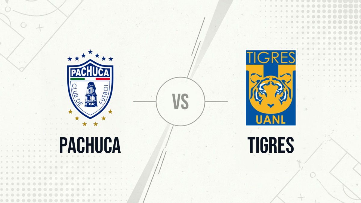 Pronostic Pachuca Tigres