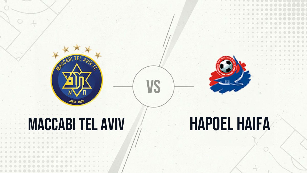 Pronostic Maccabi Tel Aviv Hapoel Haifa
