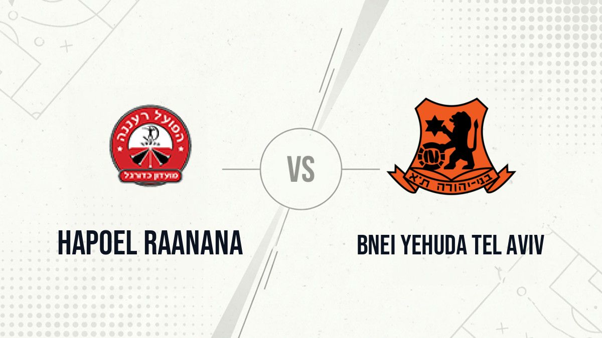 Pronostic Hapoel Raanana Bnei Yehuda Tel Aviv
