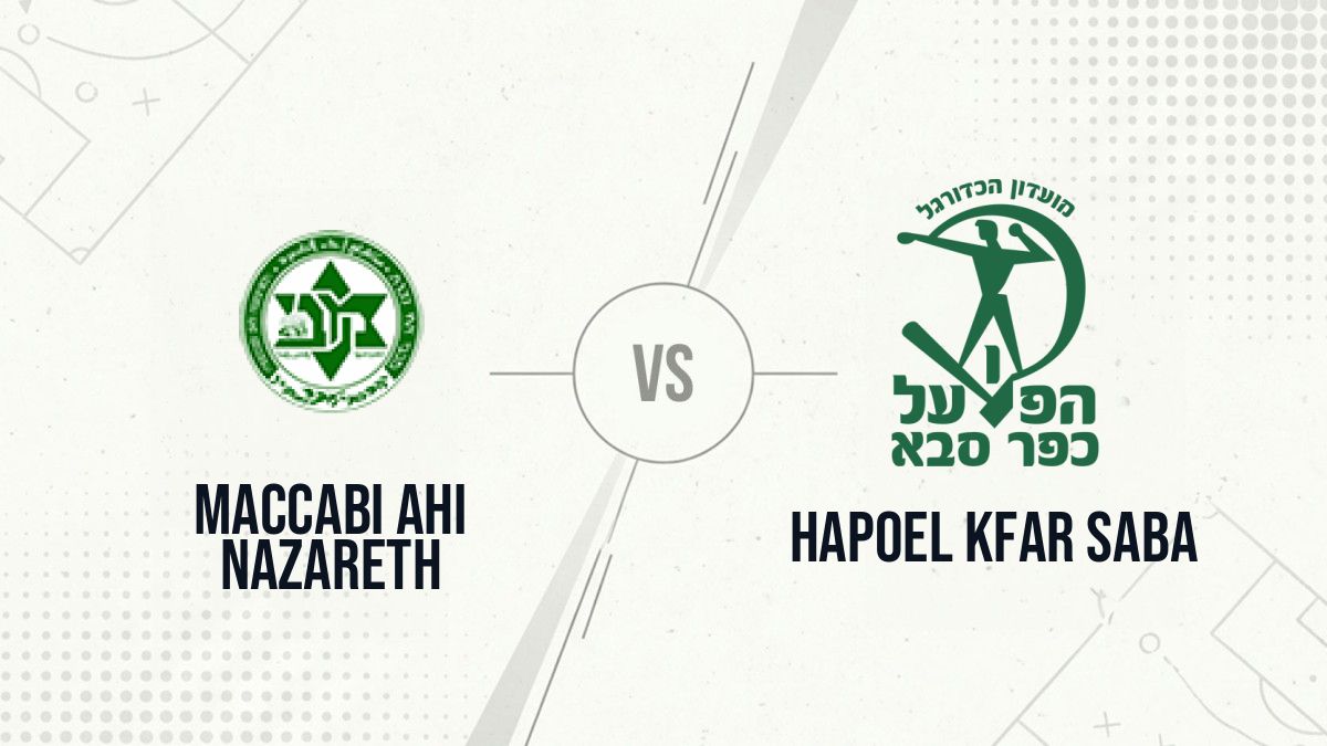 Pronostic Maccabi Ahi Nazareth Hapoel Kfar Saba