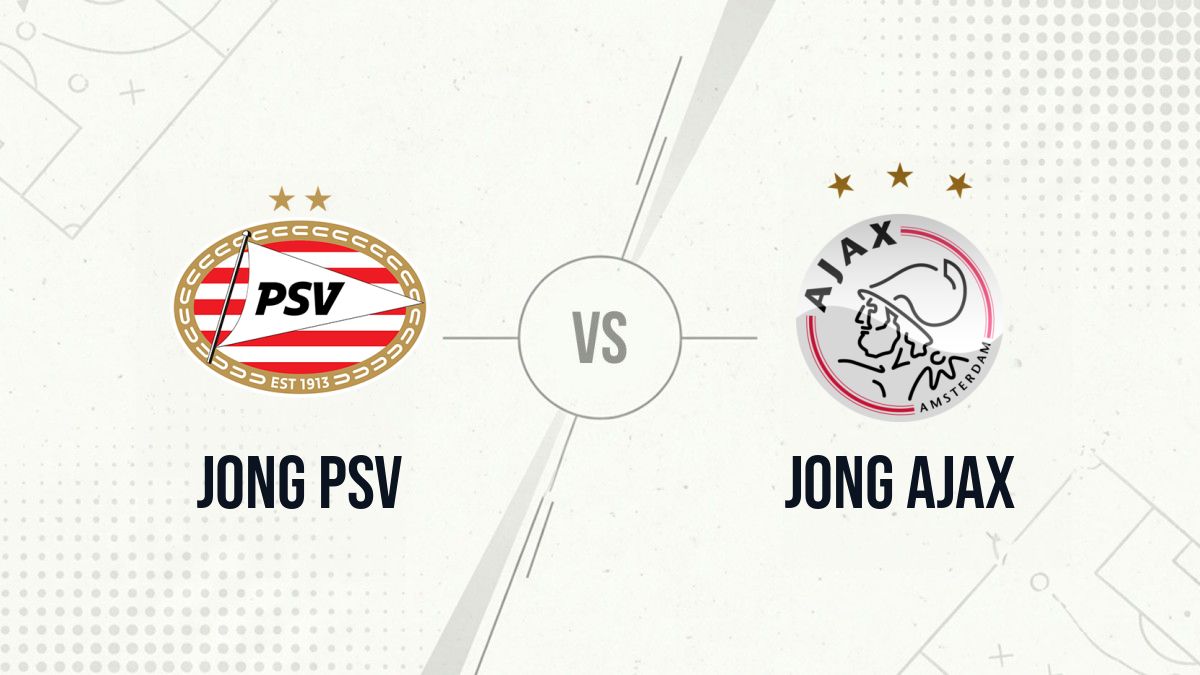 Pronostic Jong PSV Jong Ajax