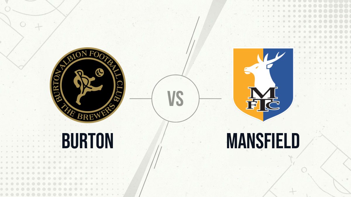 Pronostic Burton Mansfield
