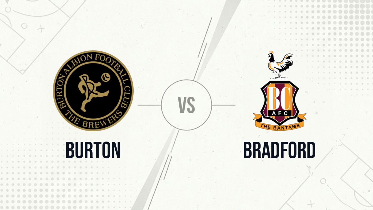 Pronostic Burton Bradford