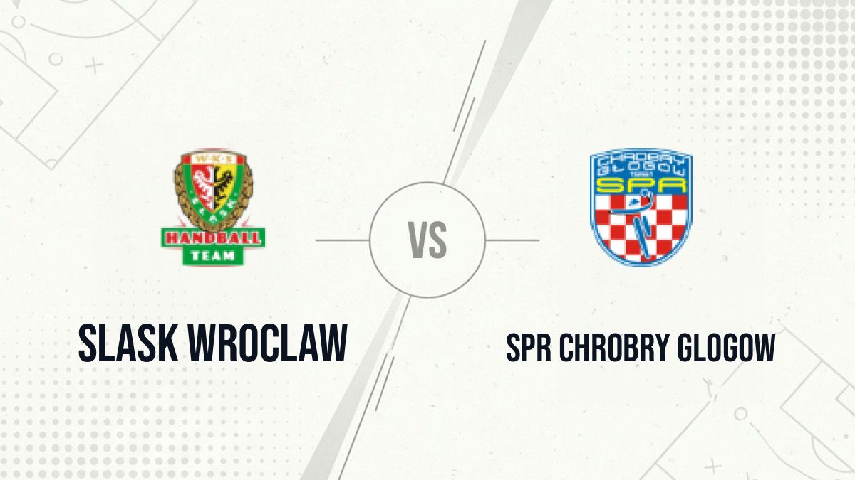Pronostic Slask Wroclaw SPR Chrobry Glogow