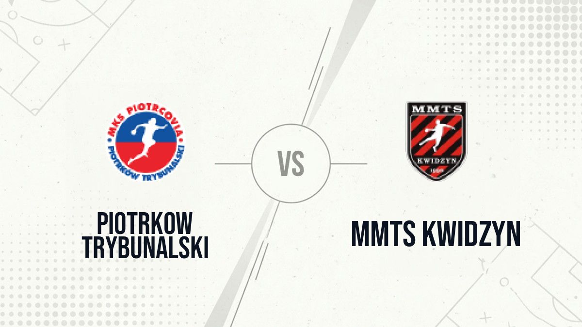 Pronostic Piotrkow Trybunalski MMTS Kwidzyn